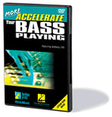 MORE ACCELERATE YOUR BASS PLAYING DVD